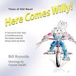 Here Comes Willy!