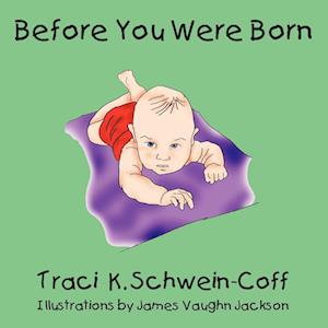 Before You Were Born