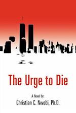The Urge to Die