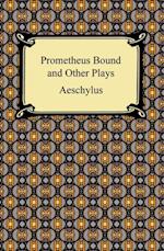 Prometheus Bound and Other Plays