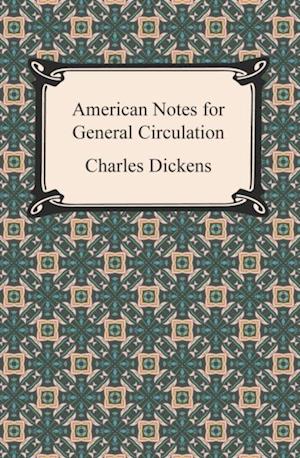 American Notes for General Circulation