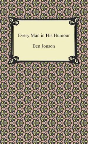 Every Man in His Humour