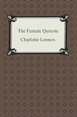 Female Quixote, Or, The Adventures of Arabella