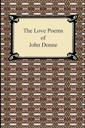 The Love Poems of John Donne