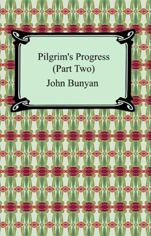 Pilgrim's Progress (Part Two)