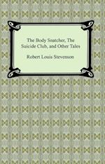 Body Snatcher, The Suicide Club, and Other Tales