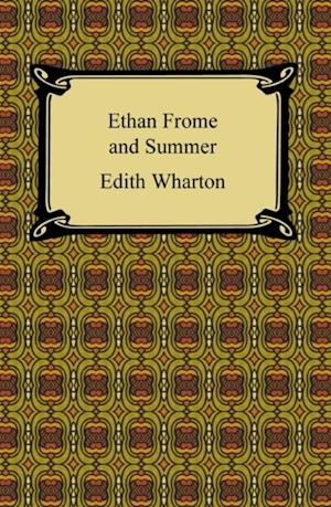 Ethan Frome and Summer