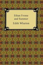 Ethan Frome and Summer