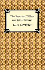 Prussian Officer and Other Stories