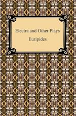 Electra and Other Plays