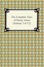 Complete Tales of Henry James (Volume 3 of 12)