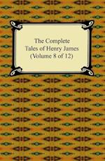 Complete Tales of Henry James (Volume 8 of 12)