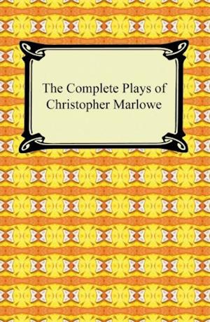 Complete Plays of Christopher Marlowe