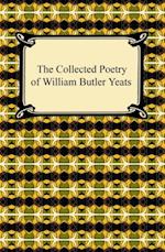 Collected Poetry of William Butler Yeats