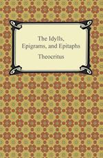 Idylls, Epigrams, and Epitaphs