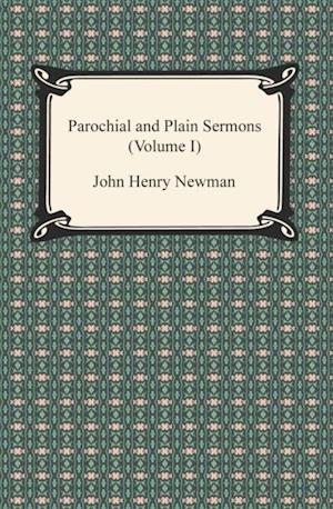 Parochial and Plain Sermons (Volume I)