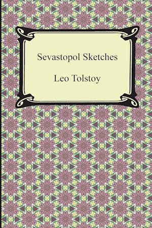 Sevastopol Sketches (Sebastopol Sketches)