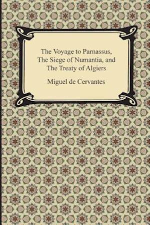 The Voyage to Parnassus, the Siege of Numantia, and the Treaty of Algiers