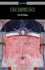 Tao Te Ching (Translated with Commentary by James Legge)