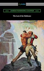 Last of the Mohicans (with and Introduction and Notes by John B. Dunbar)