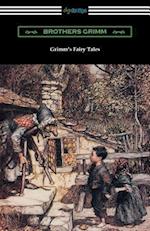 Grimm's Fairy Tales (Illustrated by Arthur Rackham)