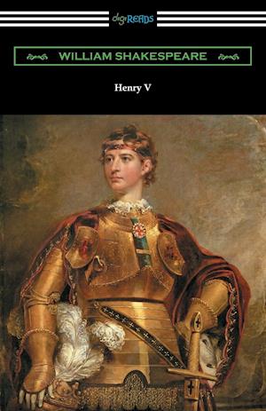 Henry V (Annotated by Henry N. Hudson with an Introduction by Charles Harold Herford)