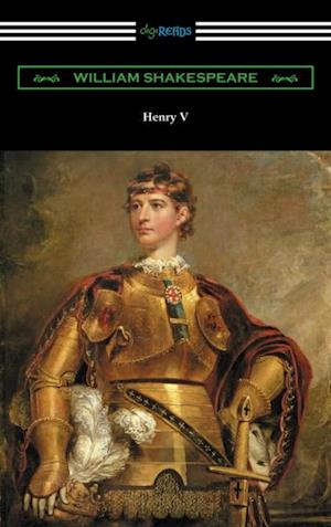 Henry V (Annotated by Henry N. Hudson with an Introduction by Charles Harold Herford)