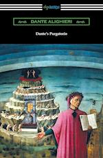 Dante's Purgatorio (The Divine Comedy, Volume II, Purgatory) [Translated by Henry Wadsworth Longfellow with an Introduction by William Warren Vernon]