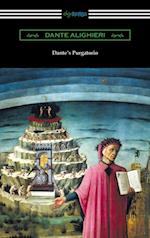 Dante's Purgatorio (The Divine Comedy, Volume II, Purgatory) [Translated by Henry Wadsworth Longfellow with an Introduction by William Warren Vernon]