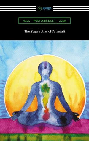 Yoga Sutras of Patanjali (Translated with a Preface by William Q. Judge)