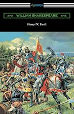 Henry IV, Part 1 (Annotated by Henry N. Hudson with an Introduction by Charles Harold Herford)