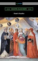 Dante's Paradiso (The Divine Comedy, Volume II, Paradise) [Translated by Henry Wadsworth Longfellow with an Introduction by Ellen M. Mitchell]