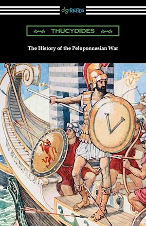 The History of the Peloponnesian War (Translated by Richard Crawley)