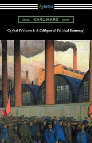 Capital (Volume 1