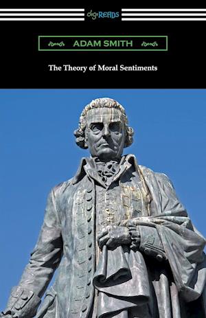 The Theory of Moral Sentiments