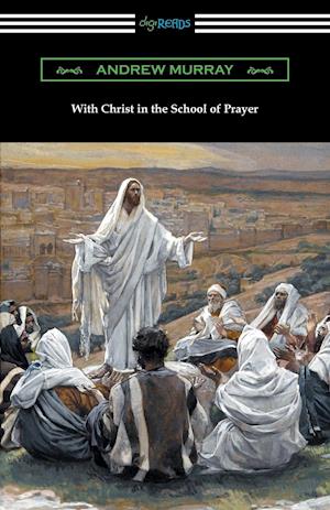 With Christ in the School of Prayer