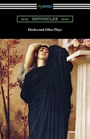 Electra and Other Plays