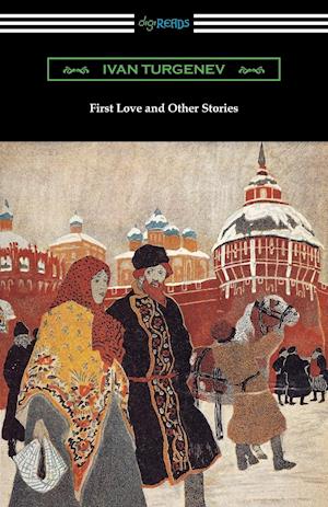 First Love and Other Stories