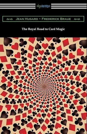 The Royal Road to Card Magic