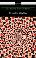 Royal Road to Card Magic