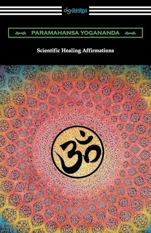 Scientific Healing Affirmations