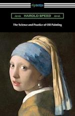 The Science and Practice of Oil Painting