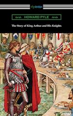 Story of King Arthur and His Knights