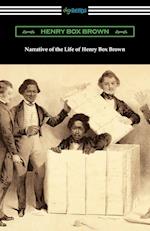 Narrative of the Life of Henry Box Brown 