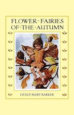 Flower Fairies of the Autumn (In Full Color)