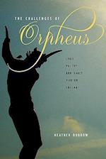 The Challenges of Orpheus