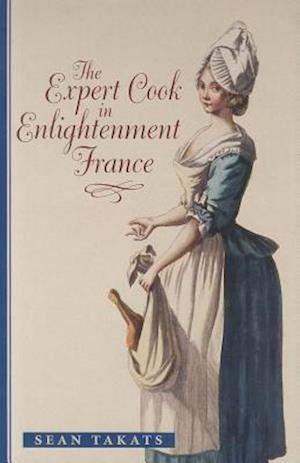 The Expert Cook in Enlightenment France