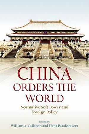 China Orders the World