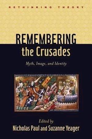 Remembering the Crusades