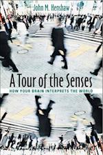 A Tour of the Senses